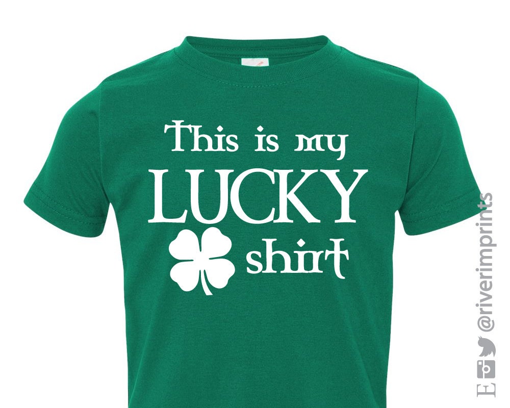 Toddler THIS is my LUCKY SHIRT toddler boy or girl St