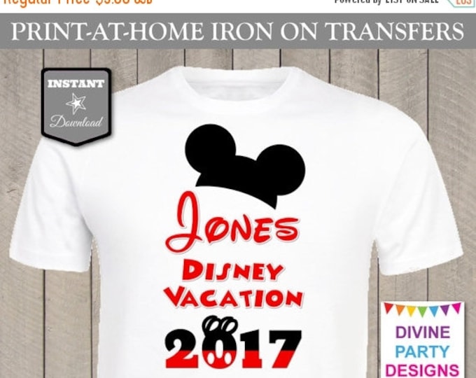 SALE Personalized Print at Home Disney Vacation 2017 Printable Iron On Transfer / DIY T-shirt / Family / Trip / Birthday / Item #2476