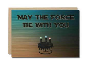 Star Wars Birthday Card, Birthday Force Geek Cards, Geeky Wishes for Birthday, May the Force be with you, A6 size, 300 gsm