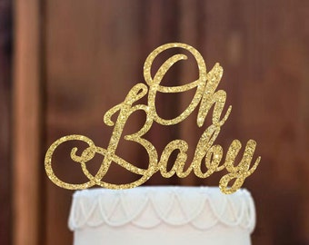 Cake Topper, Oh Baby Cake Topper, Baby Shower Cake Topper, Baby Shower Decorations, Oh Baby Shower, oh baby sign, Gender Neutral Shower Idea