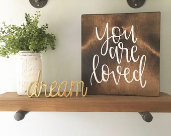 You Are Loved - Wood Sign