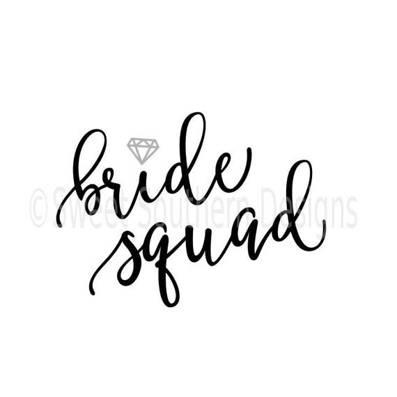 Bride squad wedding bridal party SVG instant download design