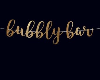 Bubbly bar wedding banner bridal shower decorations engagement party banner wedding bubbly bar wedding reception sign bubbly bar sign