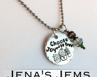 Hand Stamped Choose Joy, Be Free Necklace