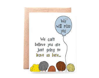 Retirement Card - Going Away Card - We Will Miss You - We'll Miss You - Moving Card From All of Us - Funny Card