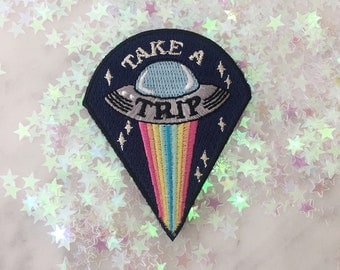 Take a Trip UFO Patch - Iron On Embroidered Patches - Alien, Outer Space, Trippy