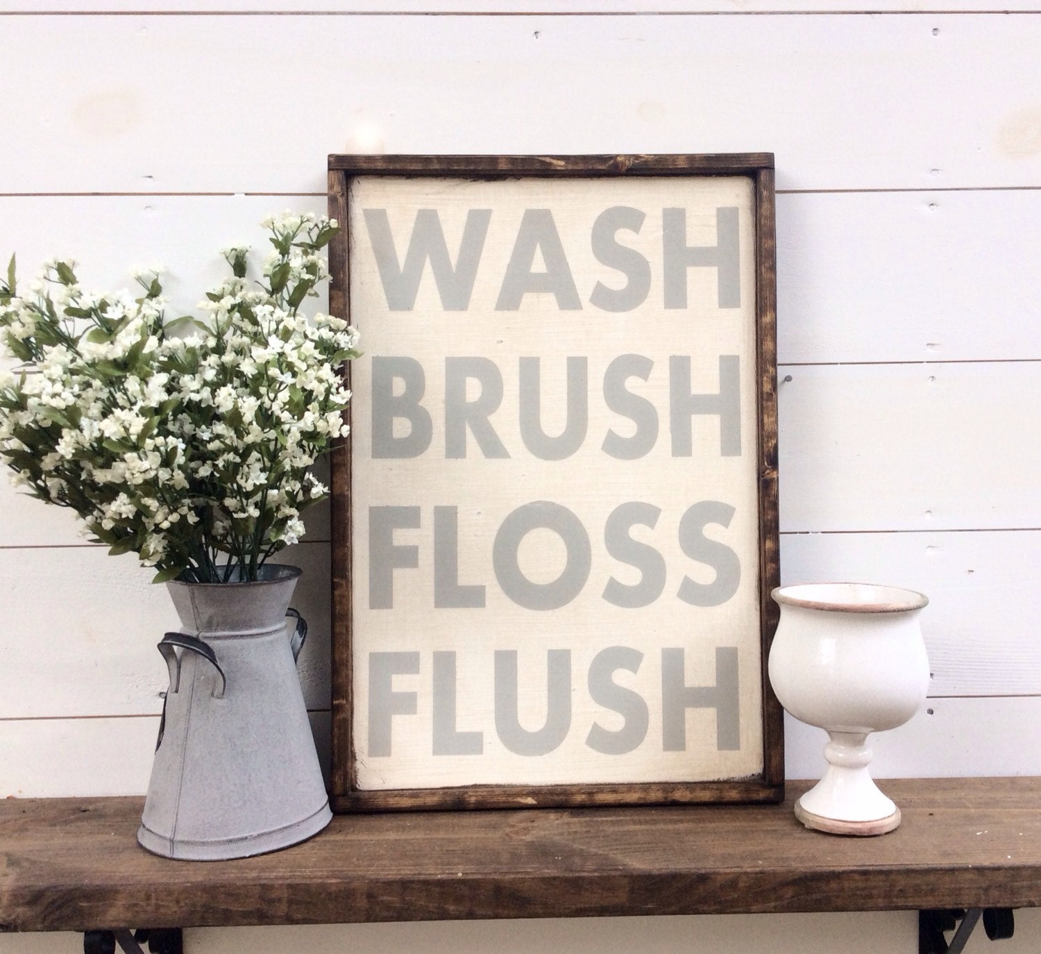 Wash Brush Floss Flush Bathroom Sign