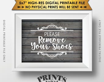 Please Remove Your Shoes Sign, Take Off Your Shoes Sign, Entryway Sign, Entrance Sign, 5x7” Rustic Wood Style Printable Instant Download