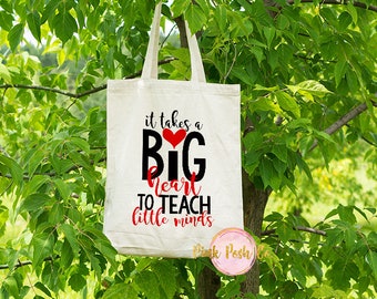 Teacher Bag - Teacher Tote Bag - Back to School Teacher Gift - Teacher Gifts - It takes a big heart to teach little minds - Canvas Tote Bag