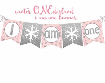 I am one Banner, Winter ONEderland banner, Pink and Silver banner, 1st birthday banner, Winter I am One printable banner, digital file.