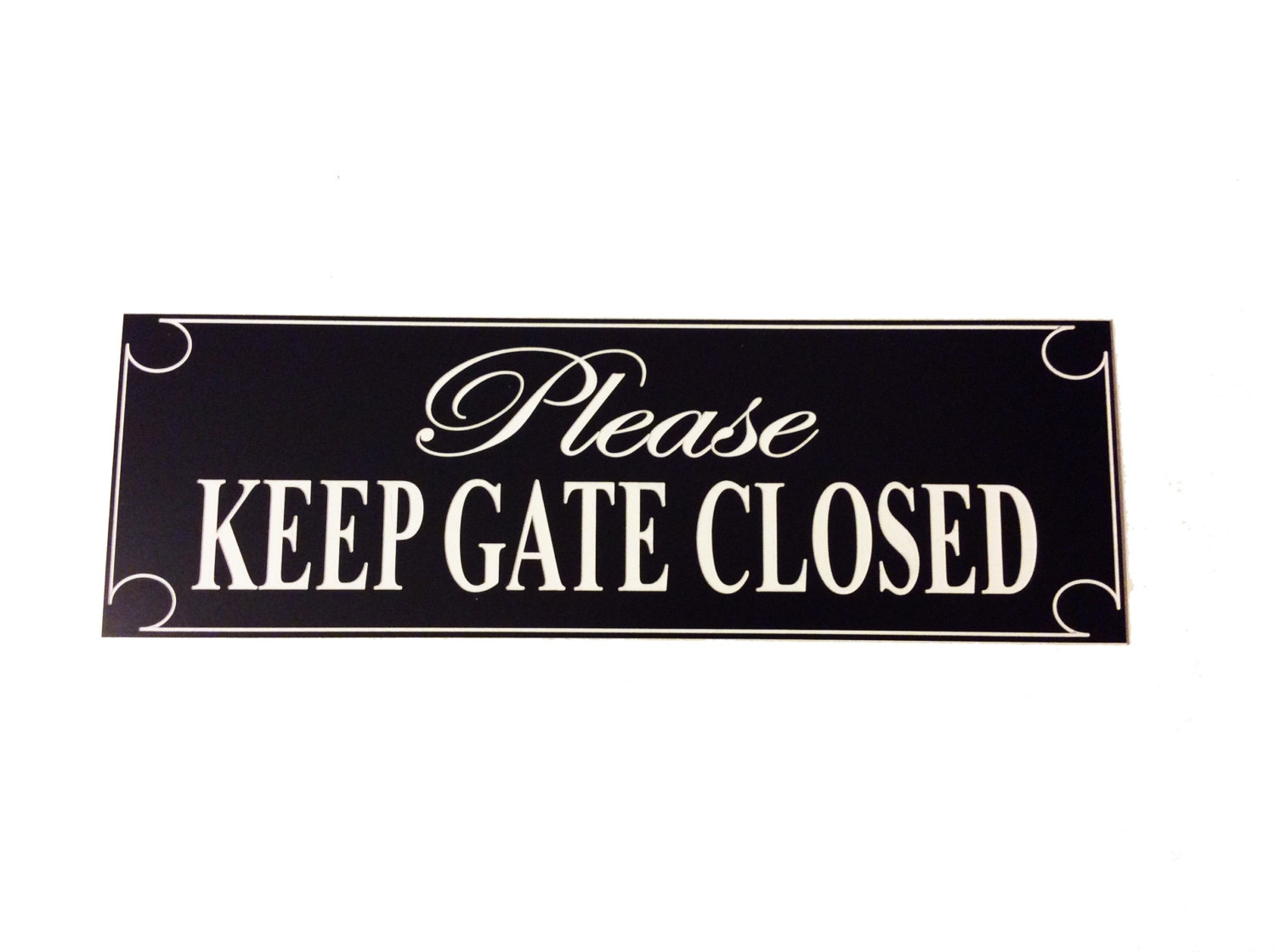 Please Keep Gate Closed Fence Sign