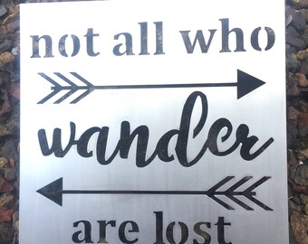 Not all who wander are lost