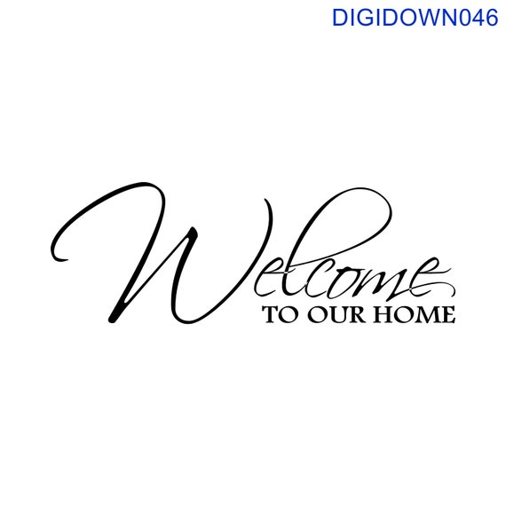 Download Welcome To Our Home SVG Cut File mtc svg pdf eps ai