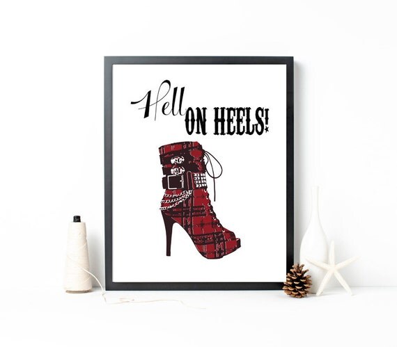 Hell on Heels Fine Art Print / Wall Decor /Modern Wall Art