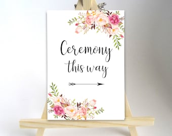 Printable Ceremony Sign Ceremony Poster Wedding sign Wedding Signage Wedding Printables Digital Download 18x24, 11x14, 8x10 PDF Floral Decor