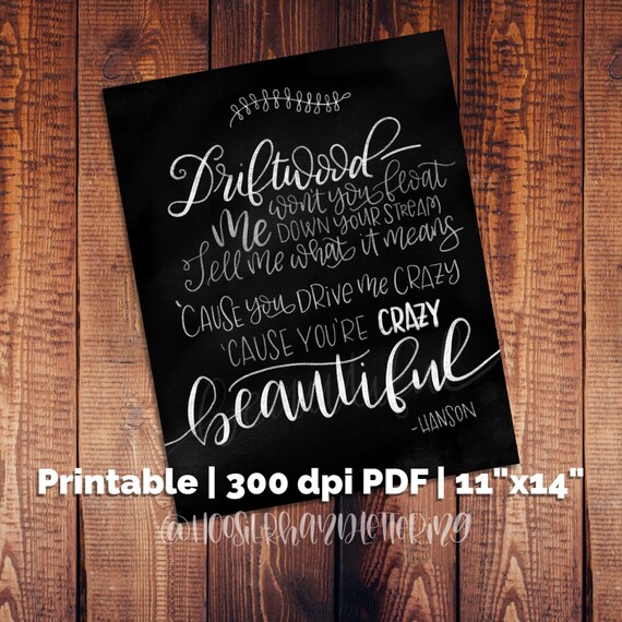 Hanson Crazy Beautiful 11x14 Chalkboard Printable
