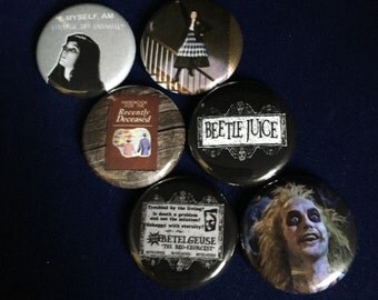 8 Brand New 1" "Beetlejuice" Button Set