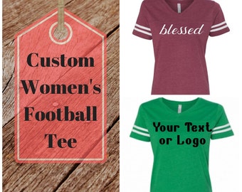 Custom Women's Tee/Football Tee/Womens V neck Tee/Footbal Fan/Sports Tee/Sports Mom/Womens Football Shirt/Sports Shirt/Custom Sports Tee/