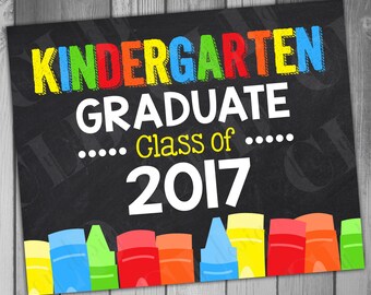 Kindergarten Graduation Last Day of School Last Day of Kindergarten Instant Download Graduation Announcement Photo Prop Last Day Sign