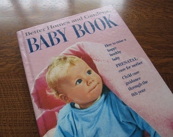 Vintage Better Homes and Gardens Baby Book, Child Rearing, Raising, Parents, Mothers, Pregnacy, How-To, Guide,Home Reference, DIY, Nostalgia