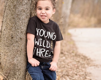 Boys birthday shirt, birthday tshirt, boys birthday gift, toddler tshirt, young wild and three, 3rd birthday, 3 year old shirt