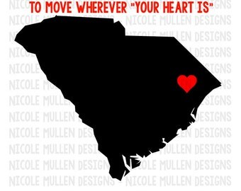 DIY Custom South Carolina with Heart SVG - Home Is Where The Heart Is - South Carolina SVG - Cricut, Silhouette cutting/vector file