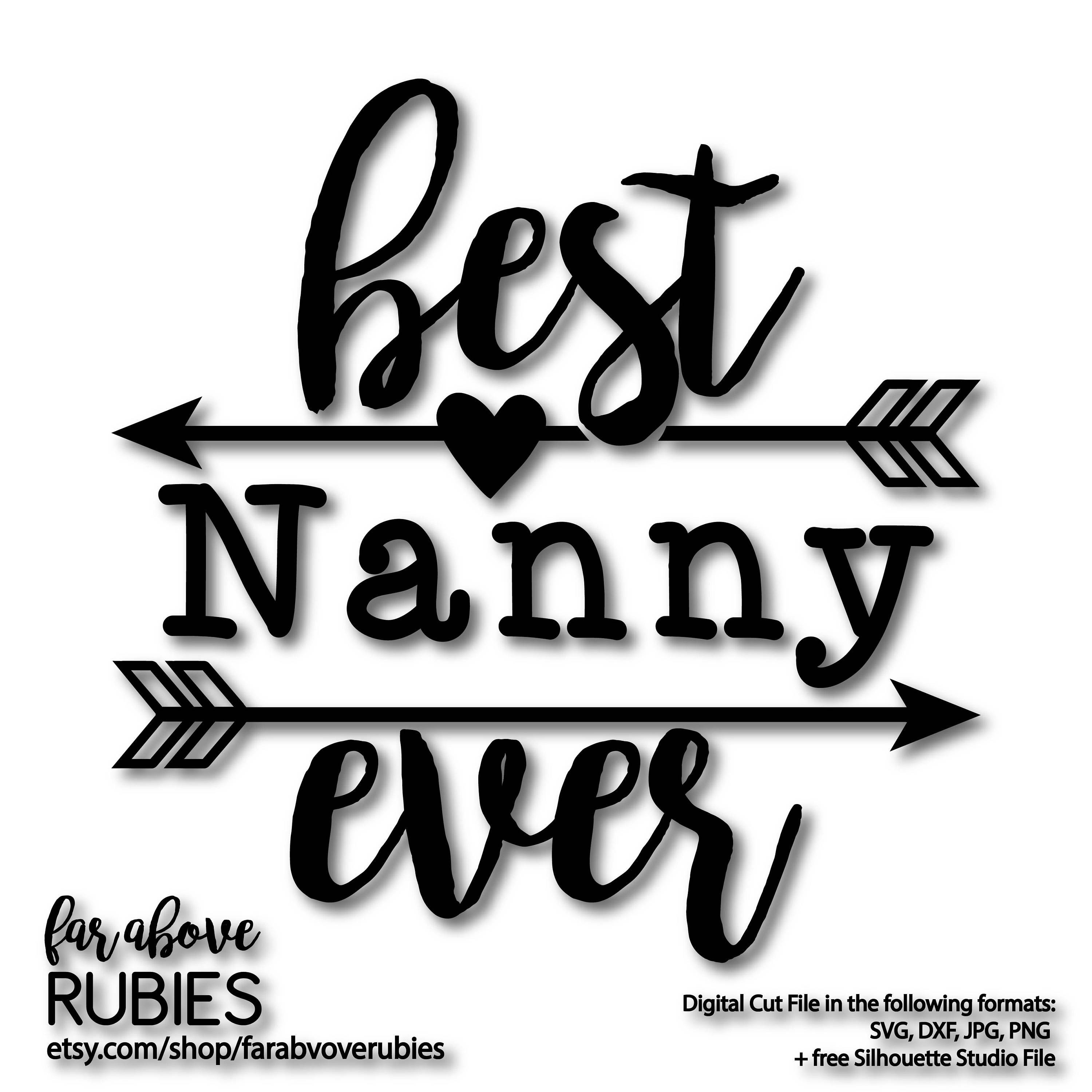 Download Best Nanny Ever with Arrows Mothers Day Design - SVG, EPS ...