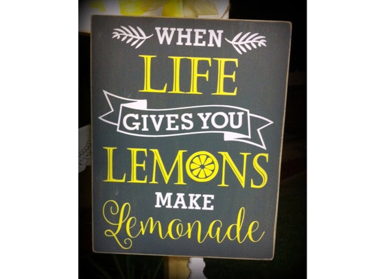 When Life Gives You Lemons Sign Lemonade Sign Lemons Wood