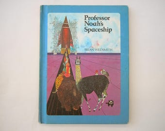 Brian Wildsmith Professor Noah's Spaceship Hardcover Children's Choice Book Club Edition
