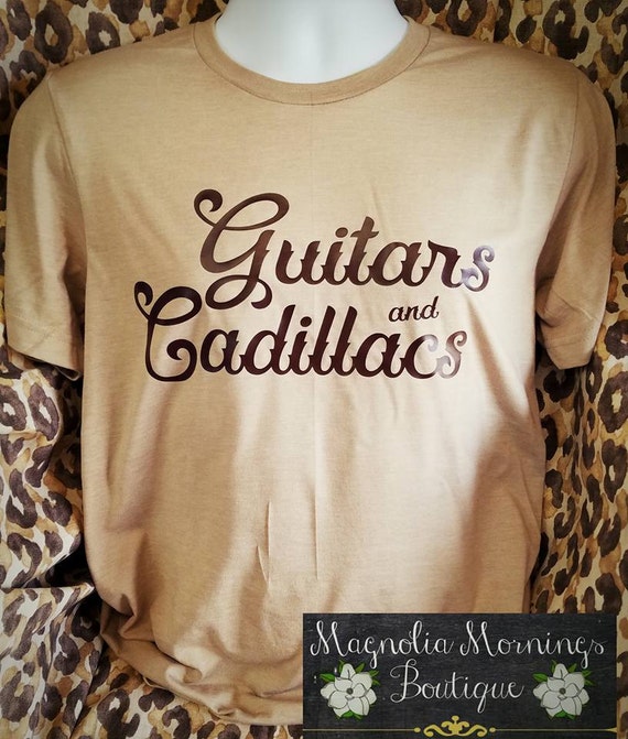 guitars and cadillacs shirt