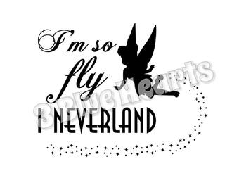 I'm so Fly I NEVERLAND svg dxf pdf studio jpg png, Peter Pan, Disney svg dxf pdf studio png jpg
