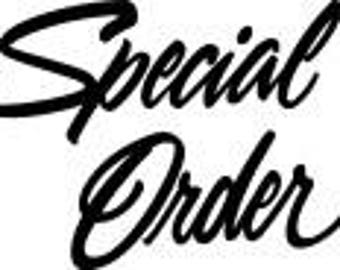 Special order for Amy