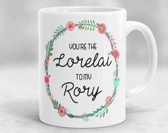 You're the Lorelai to my Rory Mug, Gilmore Girls Mug, Gilmore Girls Themed Mug, Mother Daughter Mug - P10