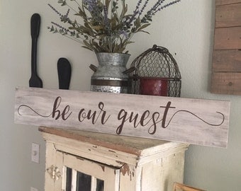 36" Farmhouse Sign "Be Our Guest" Sign with CUSTOMIZED Colors!