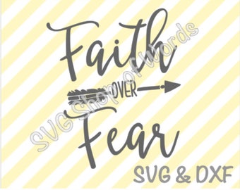 Faith Over Fear File - SVG File - DXF File - Read Details!