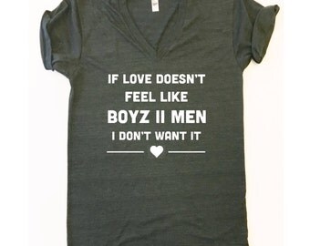90s shirt. If love doesn't feel like BOYZ 2 MEN I don't want it. Saturday Morning Pancakes. 90s R&b.