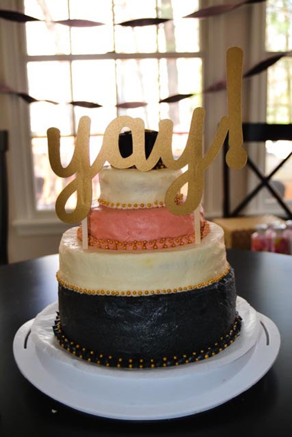 Yay cardstock cake topper or party decoration