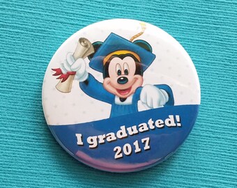 Graduation Button - 2017 - 2018 - Disney Cruise - Disney World - Disneyland- Celebration Button - Celebration Pin - Grad Mickey
