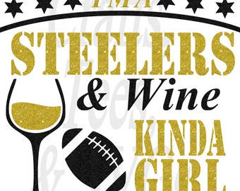 Steelers Wine Kinda Girl SVG File