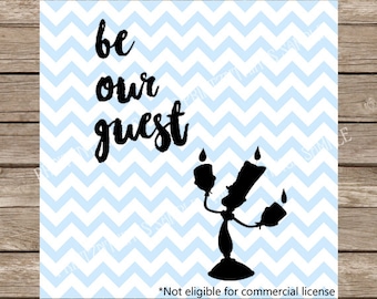 Disney SVG Be Our Guest Beauty and the Beast Guest Room svg Lumiere Belle Disney Princess Disney SVG dxf Silhouette Cameo Cricut Cut File