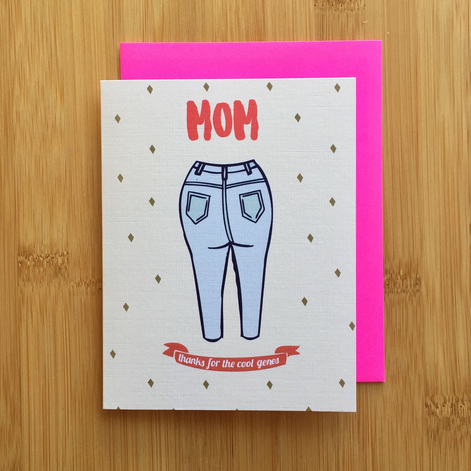 Mom Jeans Card Mothers Day Card, Card for Mom, Funny