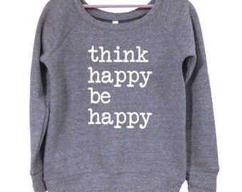 be happy sweatshirt