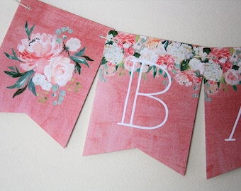 Floral Banner. Floral Theme. Baby Shower Banner. New Baby. Wedding Banner. Bridal Shower Banner. Baby Banner. Custom. Spring Banner. Summer