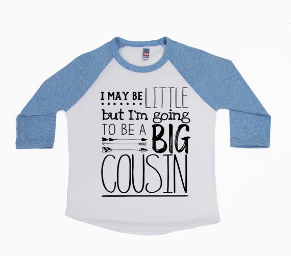 im going to be a cousin shirt