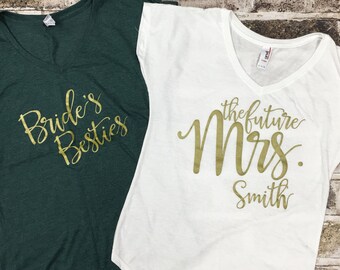 Bridal Party Shirts, Future Mrs, Bride's Besties, Bride to Be, Bride,Bridal Party Tanks, Bachelorette Party Shirts, Bridal Party Tops