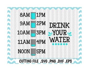 Drink Your Water Svg, Water Bottle Tracker Svg-Png-Dxf-Eps, Cutting Files For Silhouette Cameo/ Cricut, Instant Download.