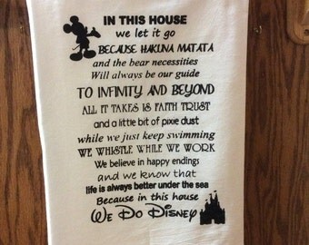 Kitchen towel: Disney quotes for the Disney loving family screen printed 30 x 30"