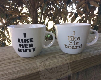 I Like His Beard, I Like Her Butt Coffee Cups