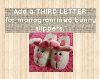 Add a THIRD LETTER to bunny slipper initials