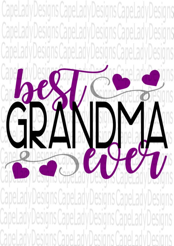 Download Grandma Svg Best Grandma ever svg dxf eps and png